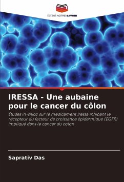 IRESSA - Une aubaine pour le cancer du côlon - Das, Saprativ