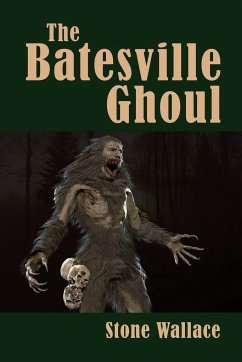 The Batesville Ghoul - Wallace, Stone