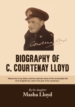 The Biography of C. Courtenay Lloyd - Lloyd, Masha