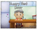 Hungry Next Door: Volume 2