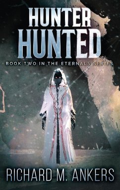 Hunter Hunted - Ankers, Richard M.