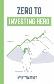 Zero to Investing Hero