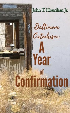 Baltimore Catechism - Hourihan, John T.