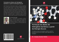 Formação do átomo de hidrogênio bariônico a partir da Energia Escura Cover Formação do átomo de hidrogênio bariônico a partir da Energia Escura
