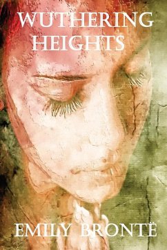 Wuthering Heights - Brontë, Emily