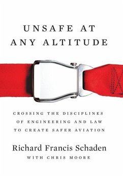 Unsafe at Any Altitude - Schaden, Richard Francis