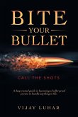 Bite Your Bullet