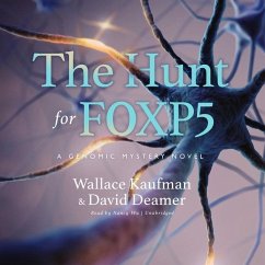 The Hunt for Foxp5: A Genomic Mystery Novel - Kaufman, Wallace; Deamer, David