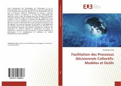 Facilitation des Processus Décisionnels Collectifs: Modèles et Outils - Adla, Abdelkader