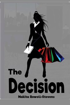 The Decision - Rowell, Nakita