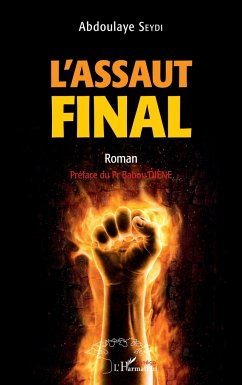 L'assaut final. Roman - Seydi, Abdoulaye