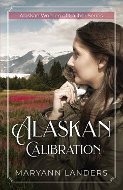 Alaskan Calibration - Landers, Maryann