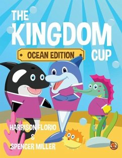The Kingdom Cup: Ocean Edition - Florio, Harrison; Miller, Spencer