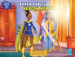 Super Public Health Heroes - Hughley, Em