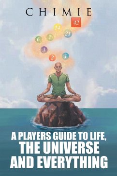 A Players Guide to Life, the Universe, and Everything - Chimie