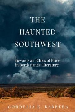 The Haunted Southwest - Barrera, Cordelia E