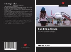 building a future - ALVEZ, YEMINA
