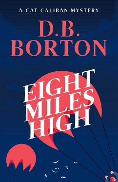 Eight Miles High - Borton, D. B.