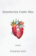 Strawberries Under Skin - Bild 1