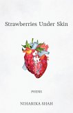 Strawberries Under Skin