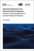 Advanced Theoretical and Numerical Electromagnetics: Field Representations and the Method of Moments