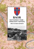 BAOR BATTLEFIELD TOUR - OPERATION NEPTUNE - Spectators Edition