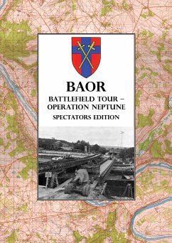 BAOR BATTLEFIELD TOUR - OPERATION NEPTUNE - Spectators Edition - Baor