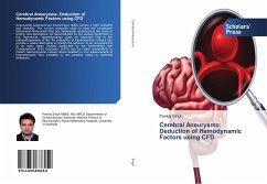 Cerebral Aneurysms: Deduction of Hemodynamic Factors using CFD - Singh, Pankaj