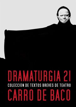 DRAMATURGIA 21 - Madrid, Germán; Nieto, Ignasi; Cámara, Alba