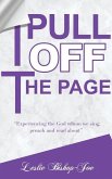 Pull It Off the Page!: "Experiencing the God whom we sing, preach and read about"