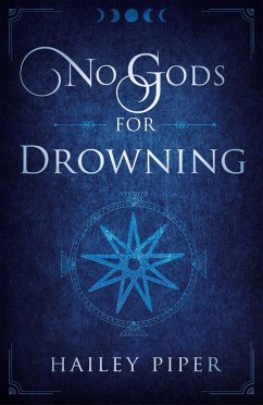 No Gods For Drowning - Piper, Hailey