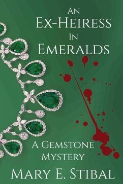 An Ex-Heiress in Emeralds - Stibal, Mary