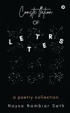 Constellation of Letters: a poetry collection