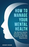 How To Manage Your Mental Health