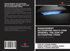 MANAGEMENT ACCOUNTING MULTI-ITEM SPHERES: THE SUM OF ACCOUNTING ITEMS - Lozano Nuñez, Carlos;LOZANO NUÑEZ, PEDRO DEMETRIO;LOZANO MERCADO, MARCEL