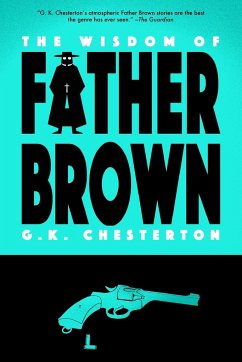 The Wisdom of Father Brown (Warbler Classics) - Chesterton, G. K.