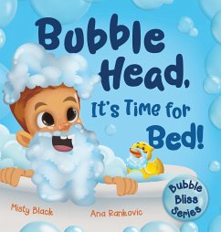 Bubble Head, It's Time for Bed! - Black, Misty