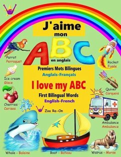 J'aime mon ABC en anglais: Premiers Mots Bilingues (Anglais - Français ) - Ra-On, Zoa