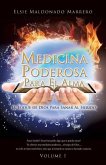 Medicina Poderosa Para El Alma: El Toque de Dios Para Sanar Al Herido