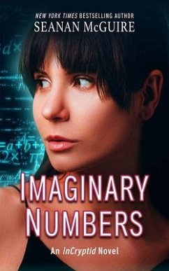 Imaginary Numbers - Mcguire, Seanan