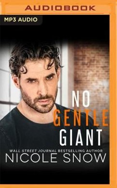 No Gentle Giant: A Small Town Romance - Snow, Nicole