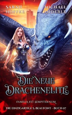 Die neue Drachenelite - Noffke, Sarah;Anderle, Michael