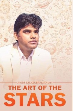 The Art of the Stars - Balasubramanian, Arun