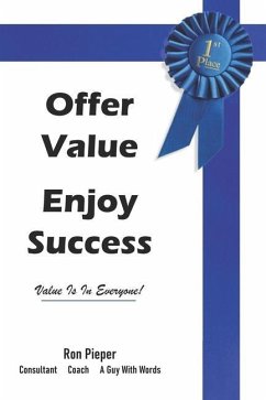 Offer Value - Enjoy Success - Pieper, Ron