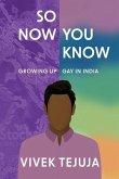 So Now You Know: Growing Up Gay in India