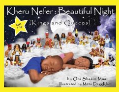 Kheru Nefer: Beautiful Night (Kings and Queens) Ages 7 to 10: Beautiful Night: Kings and Queens - Shaaim Maa, Obi