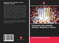 Expansão das moedas móveis: desafios e riscos - Zananhi Florian-Joël, Tchehi;Digbo, Gogui Albert