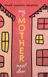 My Mother Next Door - Bild 1