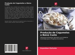 Produção de Cogumelos a Baixo Custo - Olufunke, Koyenikan