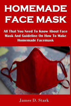 HOMEMADE FACE MASK - Stark, James Stark